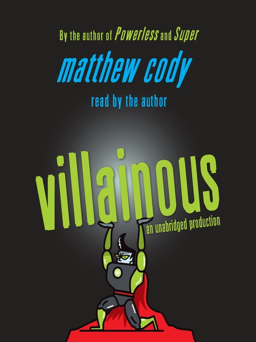 Title details for Villainous by Matthew Cody - Wait list